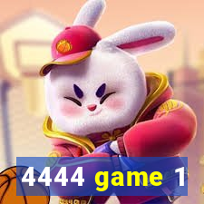 4444 game 1